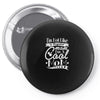 not like a regular mom i'm a cool mom Pin-back button
