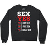 Sex Yes Please Crewneck Sweatshirt
