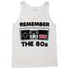 remember the 80's Tank Top