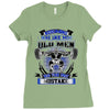 old man was your first mistake Ladies Fitted T-Shirt