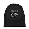 eating tacos Baby Beanies