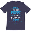 The Best Poppy Was Born In July T-Shirt