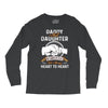 daddy and daughter  always heart to heart Long Sleeve Shirts