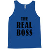 The Boss - The Real Boss Tank Top