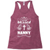 I Am One Blessed Nanny Racerback Tank