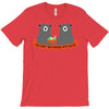you don't win friends with salad T-Shirt