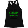 camp director Racerback Tank