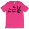 dos cervezas por favor T-Shirt