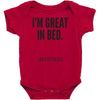 great in bed Baby Bodysuit
