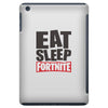 EAT SLEEP FORTNITE iPad Mini