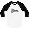 me &amp; you 3/4 Sleeve Shirt
