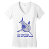 live every week like its shark week Women's V-Neck T-Shirt