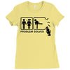 problem solved 2 Ladies Fitted T-Shirt