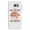 Why Fall In Love If You Can Fall Aslepp Samsung Galaxy S7