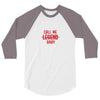CALL ME BABY 3/4 Sleeve Shirt
