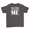 best thing about being a narcissist Youth Tee
