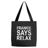 Frankie Says Relax Tote Bags