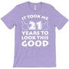 it took me 21 T-Shirt