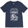 I Don't Need Therapy Just to Go Cycling V-Neck Tee
