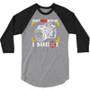 don't mess with me i shoot 3/4 Sleeve Shirt