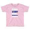 cool story babe, now make me a sandwich Toddler T-shirt