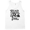 read a book, fool Tank Top