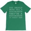 psychopath T-Shirt