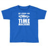 my other car is a time machine Toddler T-shirt