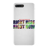 where else would you rather be than right here right now iPhone 7 Plus Case