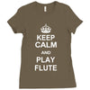 keep calm play flute Ladies Fitted T-Shirt