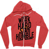 Work Hard, Stay Humble Zipper Hoodie