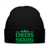 cheers fckers Knit Cap