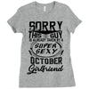 This Guy Is Taken By A Super Sexy October Girlfriend Ladies Fitted T-Shirt