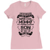 Super Cool Mommy Of A Freaking Awesome Son Ladies Fitted T-Shirt