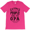 My Favorite People Call Me Opa T-Shirt