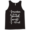 feminism is my second favorite f word Tank Top