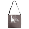 you can't control wind,but.. Adjustable Strap Totes