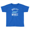 music city miracle Toddler T-shirt