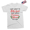 i just want to bake stuff and watch christmas movies all day Exclusive T-shirt