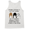 MONEY CAN BUY A LOT OF THINGS, Tank Top