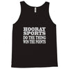 hooray sports win points Tank Top