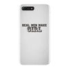 real men make girls iPhone 7 Plus Case