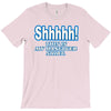 shhhhh this is my hangover shirt T-Shirt
