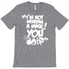 im not wearing a mask you T-Shirt
