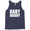 baby daddy Tank Top