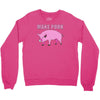 make pork trending Crewneck Sweatshirt