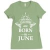 The best teachers are born in June Ladies Fitted T-Shirt