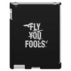 Fly You Fools iPad 3 and 4 Case