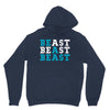 Be A Beast Hoodie