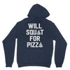 will squat for pizza Hoodie